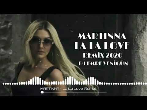 Dj Emre Yenigün ft. MARTINNA - La La Love [Remix 2020]