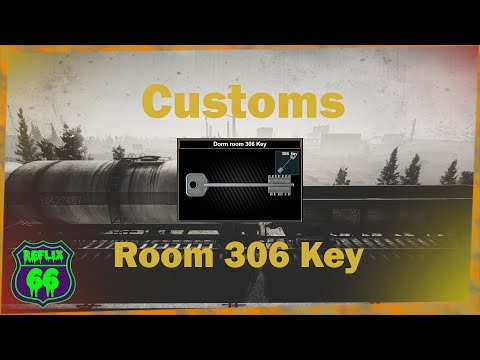 .12 Customs Dorm Room 306 Key Guide - Reflix66 - Escape From Tarkov