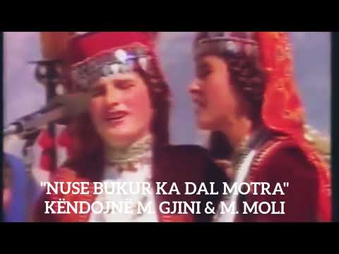NUSE E BUKUR KA DAL MOTRA, BALADË. GRUPI FOLKLORIK I MIRDITËS