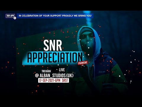 Sneja Recordings Appreciation Premier Trekkah Live @ Alban Studios (UK) 17-09-21 3PM SAST