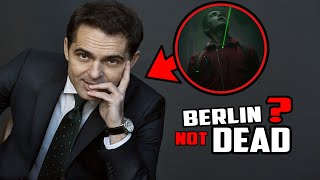 Berlin is Still alive in Money Heist Season 5? Exp