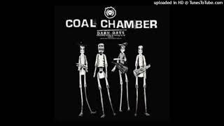 Coal Chamber - Something Told Me