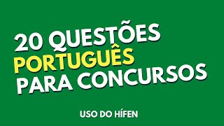 ✅ Questões De Português Para Concursos - Uso Do Hífen Exercícios Com Gabarito Para Concursos