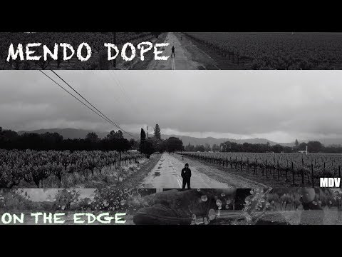 Mendo Dope - On The Edge (Official Video)