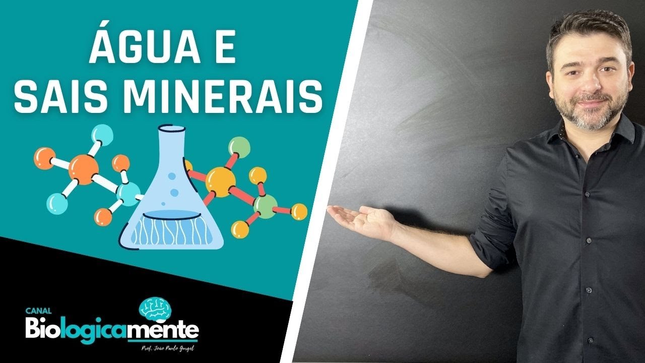Bioquímica celular - Água e sais minerais
