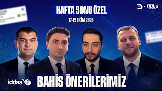 Hafta Sonu Bülteni Tahminleri l 17-19 Ekim 2026