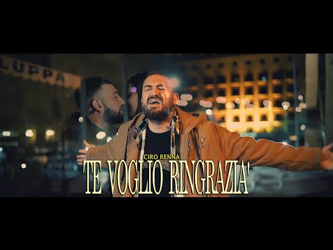 Ciro Renna - Te voglio ringrazià