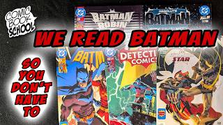 We Read All the Batman Comics (So You Don't Have To!)
