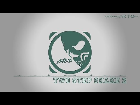 Two Step Shake 2 by Niklas Ahlström - [Electro Music]