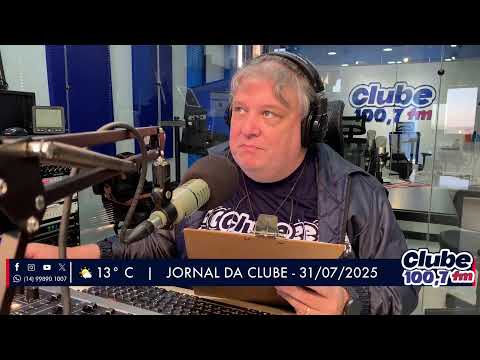 Jornal da Clube - 31/07/25 - Edição da Manhã