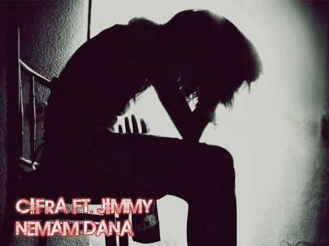 Cifra ft. Jimmy - Nemam Dana...(prod. by Freshmaker) + DOWNLOAD