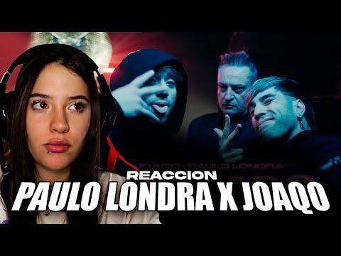 REACCIÓN PAULO LONDRA X JOAQ0