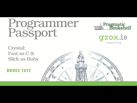 Programmer Passport - Crystal Language, Video 4