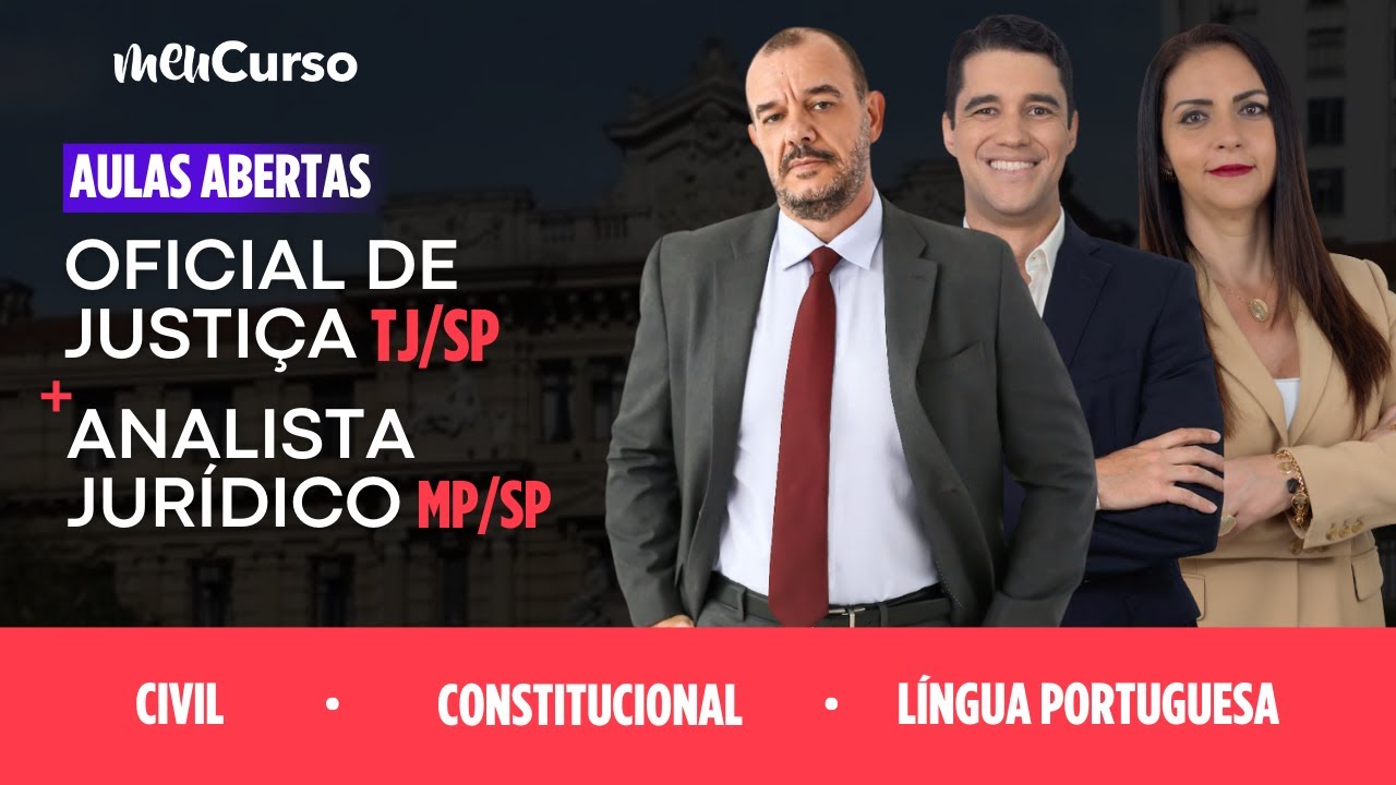 Aula aberta:  Oficial de Justiça TJSP / Analista do MPSP - MeuCurso