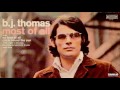 B.J. Thomas - Table For Two For One