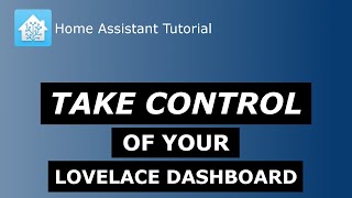 How to create new Lovelace Dashboards! | Home Assistant How To