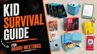 Kid Survival Guide for Board Meeting
