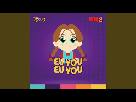 Eu Vou, Eu Vou - Cante com Nena