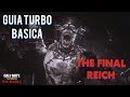 Guia Turbo Basica Nazi Zombies The Final Reich