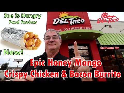 Del Taco® New Epic Honey Mango Crispy Chicken & Bacon...