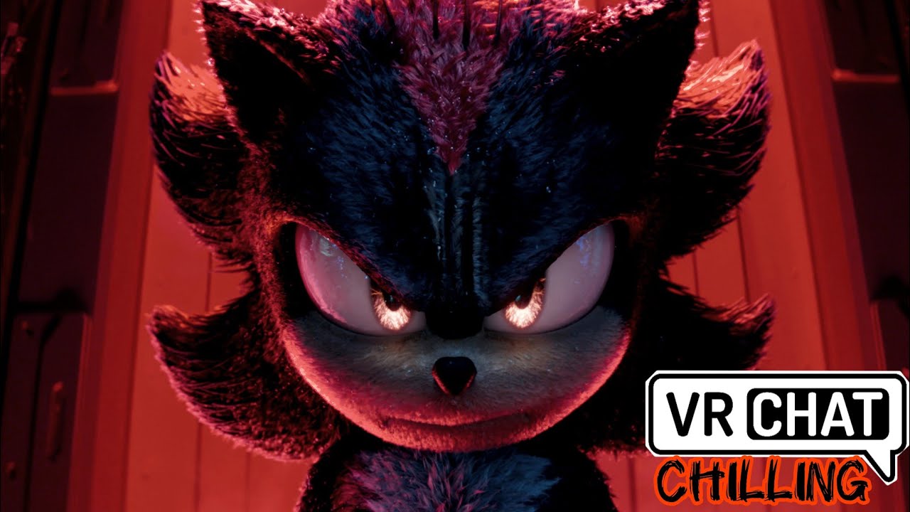 MOVIE SHADOW ENTERS! [VRCHAT CHILLING #4]