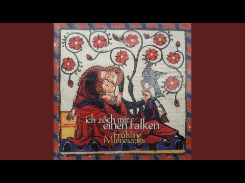 Ich zôch: 1. Ich zôch mir einen falken