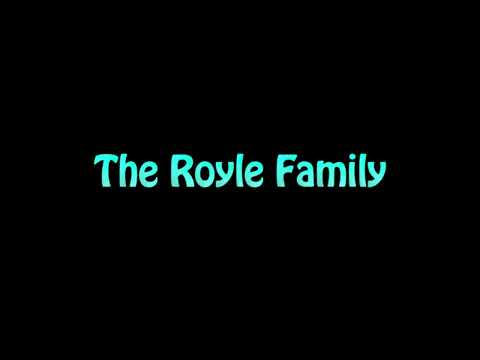 Learn How To Pronounce The Royle Family