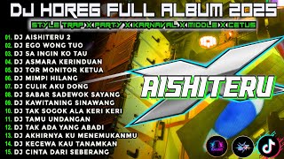 Download lagu DJ AISHITERU 2 CEK SOUND DJ KARNAVAL BASS HOREG VIRAL FULL ALBUM TERBARU 2025 Nm15 mp3
