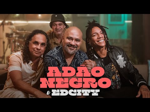 Adão Negro e Edcity - "Adão Negro" | Macaco Sessions (Ao Vivo)