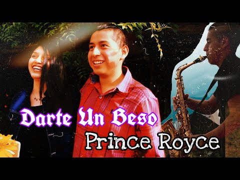 PRINCE ROYCE - DARTE UN BESO [Saxophone cover] (By: Dennis Aguinsaca)🎷🎶