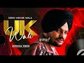 Uk Waliye - Sidhu Moose Wala - 2023 Song