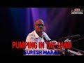 Suresh Maraj Pumping In The Sand Pitbull Live Remastered Traditional Chutney