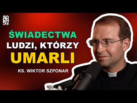 WYNIKI ŚLEDZTWA: co widzą ludzie po śmierci? Świadectwa osób po NDE [SOWINSKY Podcast 86]