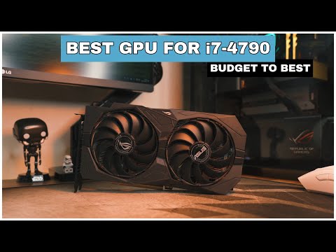 Best GPU for i7 4790 in 2025 – Best Value Picks!