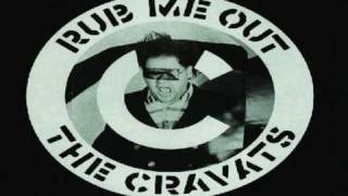 The Cravats-Rub Me Out