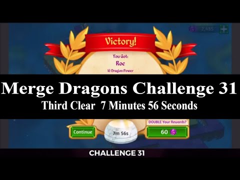 Merge Dragons | Challenge 31  | 3rd Clear 7 Minutes 56 Seconds