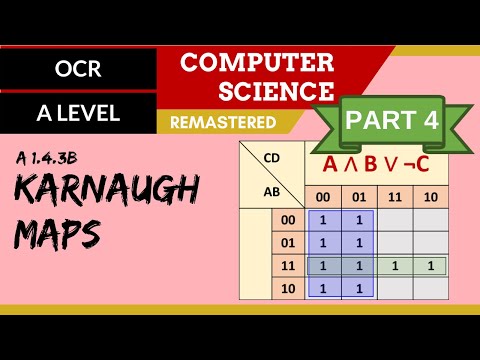 101. OCR A Level (H046-H446) SLR15 - 1.4 Karnaugh maps part 4