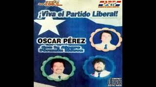 OSCAR PÉREZ CON LA ALEGRE FORMULA NUEVA - ! VIVA EL PARTIDO LIBERAL ¡ - Discos ARP