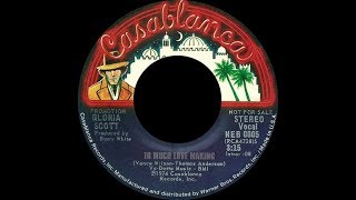 Gloria Scott - Too Much Love Making ℗ 1974