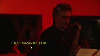 Tino Tracanna Trio - PFC Concept