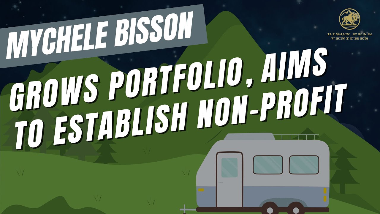 Mychele Bisson Grows Portfolio, Aims to Establish Non-Profit