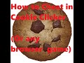 How To Cheat In Cookie Clicker And Any Other Browser Game