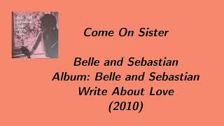 Come On Sister (Lyrics) - Belle and Sebastian