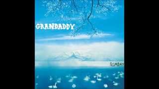 Grandaddy - The Go in the Go-For-It