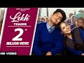 LEKH (Official Teaser) Gurnam Bhullar | Tania | Jagdeep Sidhu | Punjabi Movie