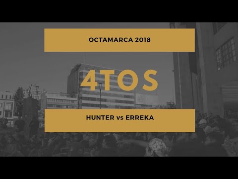 HUNTER vs ERREKA - 4tos - Octamarca 1vs1 2018