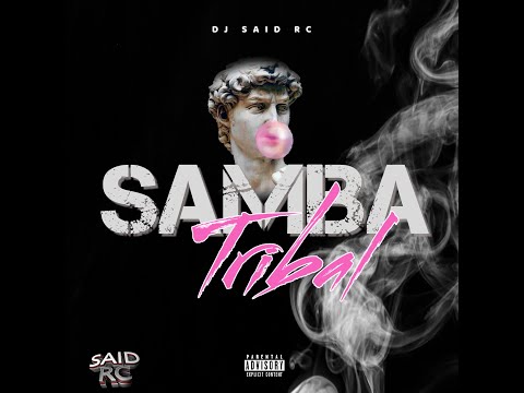 La Samba ✘Dj Said RC ✘ Tribal, Guaracha Mx