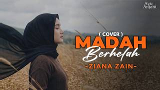 Download lagu (Versi Paling Menyentuh) MADAH BERHELAH - ZIANA ZAIN | COVER BY AYU ANJANI (Video Lyrics) mp3 Download lagu (Versi Paling Menyentuh) MADAH BERHELAH - ZIANA ZAIN | COVER BY AYU ANJANI (Video Lyrics) mp3
