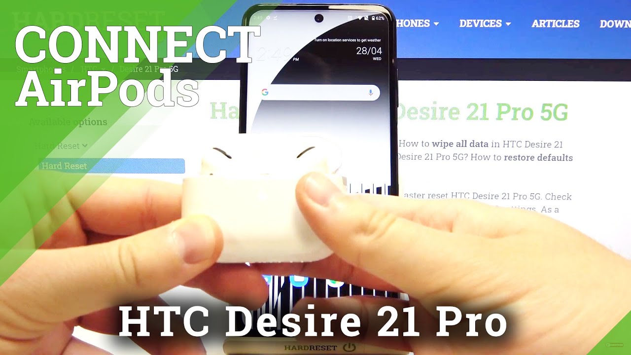 How to Connect AirPods to Android – Headphones and HTC Desire 21 Pro 5G by  HardReset.Info - PhoneLS.com