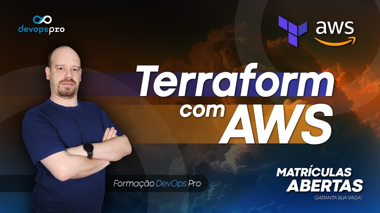 Como usar Terraform com AWS + Abertura de matrículas